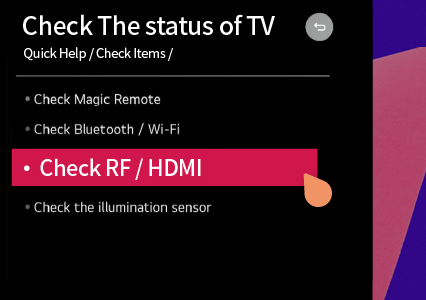 Tap on Check RF/HDMI on LG TV